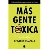 Más gente tóxica / More Toxic People