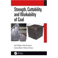 Strength, Cuttability and Workability of Coal