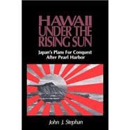 Hawaii Under the Rising Sun