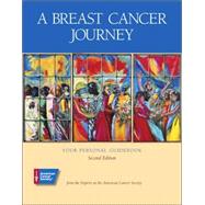 A Breast Cancer Journey: Your Personal Guidebook, 2E