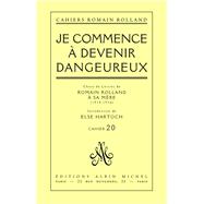 Je commence à devenir dangereux