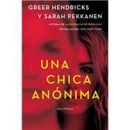 La chica anónima/ An Anonymous Girl