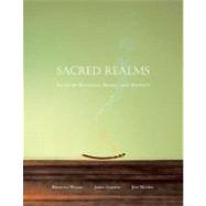 Sacred Realms Essays in Religion, Belief, and Society