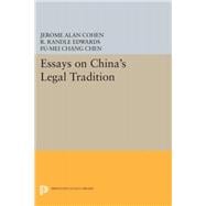 Essays on China's Legal Tradition