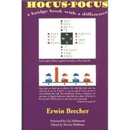 Hocus Pocus : A Bridge Book with a Difference