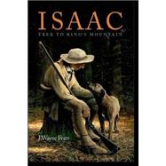 Isaac: Trek to King's Mountain