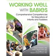 Working Well with Babies