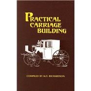 Practical Carriage Building,9781879335509