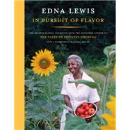 In Pursuit of Flavor The Beloved Classic Cookbook from the Acclaimed Author of The Taste of Country Cooking