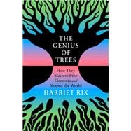 The Genius of Trees