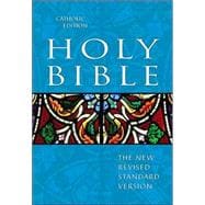 Holy Bible Catholic Edition : The New Revised Standard Version