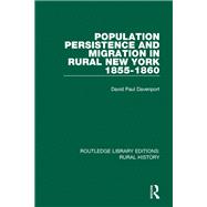 Population Persistence and Migration in Rural New York, 1855-1860