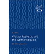 Walther Rathenau and the Weimar Republic