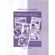 Metas Manual : Spanish in Review, Moving Toward Fluency