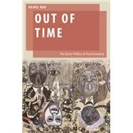 Out of Time The Queer Politics of Postcoloniality