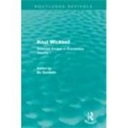 Knut Wicksell: Selected Essays in Economics, Volume 1