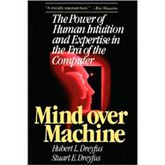 Mind Over Machine