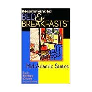 Recommended Bed & Breakfasts™ Mid-Atlantic Region, 2nd