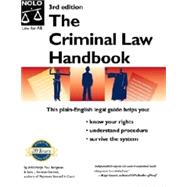 The Criminal Law Handbook: Know Your Rights, Survive the System