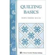 Quilting Basics Storey's Country Wisdom Bulletin A-109