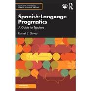 Pragmatics and Spanish Language Teaching book cover, ISBN 9781138695511
