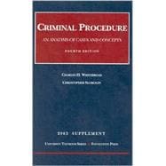 2003 to Criminal Procedure : An Analysis of Cases and Concepts
