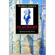 The Cambridge Companion to Flaubert
