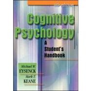 Cognitive Psychology : A Student's Handbook,9780863775512