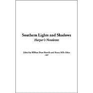 Southern Lights And Shadows