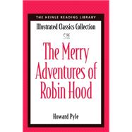 The Merry Adventures of Robin Hood Heinle Reading Library