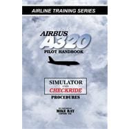 Airbus A320 Pilot Handbook