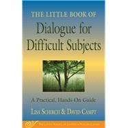The Little Book of Dialogue for Difficult Subjects
