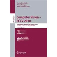 Computer Vision -- ECCV 2010: 11th European Conference on Computer Vision, Heraklion, Crete, Greece, September 5-11, 2010, Proceedings