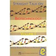 Straight Talk on Biotechnology