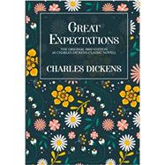 Great Expectations: The Original 1860 Edition (A Charles Dickens Classic Novel)