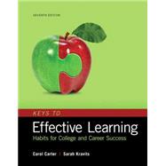 Keys to Effective Learning Habits for College and Career Success,9780134405513