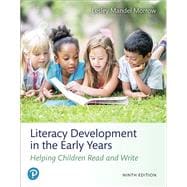MyLab Education with Pearson eText -- Access Card -- for Literacy Development in the Early Years Helping Children Read and Write