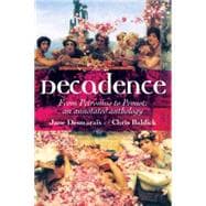 Decadence An Annotated Anthology