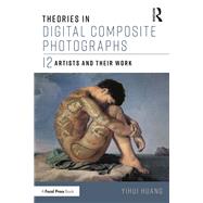 Theories in Digital Composite Photographs