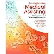 Bundle: Comprehensive Medical Assisting: Administrative and Clinical Competencies, 6th + MindTap Medical Assisting, 4 terms (24 months) Printed Access Card