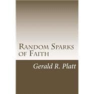 Random Sparks of Faith