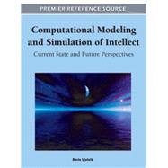 Computational Modeling and Simulation of Intellect