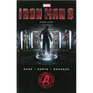 Marvel's Iron Man 3 The Movie Prelude
