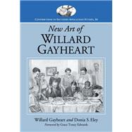 New Art of Willard Gayheart