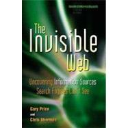 The Invisible Web Uncovering Information Sources Search Engines Can't See