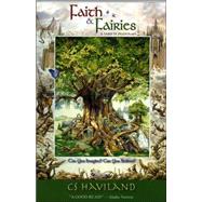 Faith & Fairies: A Fable of Faithcraft