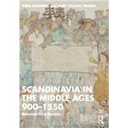 Scandinavia in the Middle Ages 900-1550