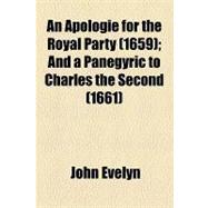 An Apologie for the Royal Party (1659)