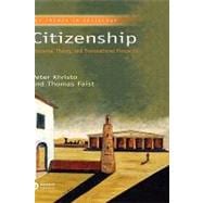 Citizenship Discourse, Theory, and Transnational Prospects