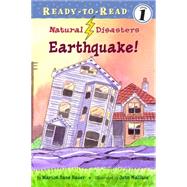 Earthquake! Ready-to-Read Level 1